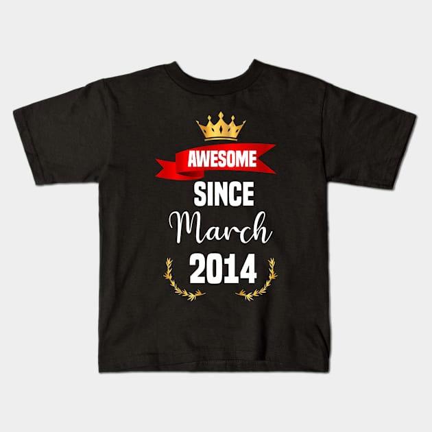 Awesome Since March 2014,8 years old birthday gift Kids T-Shirt by foxfieldgear